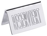 Tischschild RESERVIERT, beidseitig beschriftet, Edelstahl, B: 6,5 cm, H: 4 cm Tischschild RESERVIERT, beidseitig beschriftet, Edelstahl, B: 6,5 cm, H: 4 cm